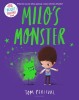 Milo&#039;s Monster