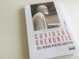 Cuviosul Gherontie de la Tismana, cel nebun pentru Hristos, Vol. 7 - Editura Episcopiei Devei, 2024, pr. Dorin Opris, Monica Opris