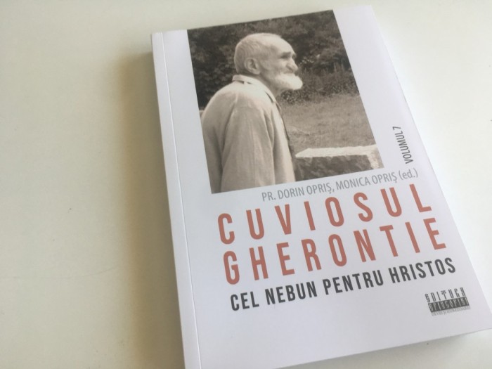 Cuviosul Gherontie de la Tismana, cel nebun pentru Hristos. Vol. 7
