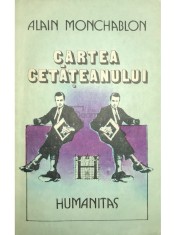 Alain Monchablon - Cartea cetateanului (Editia: 1991) foto