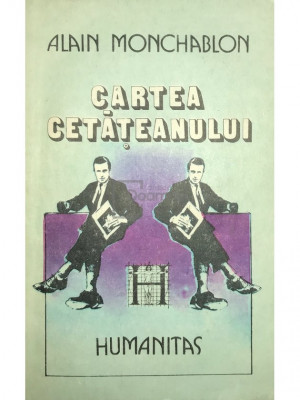 Alain Monchablon - Cartea cetățeanului (editia 1991) foto