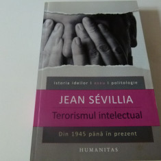 Terorismul intelectual- Jean Sevilia