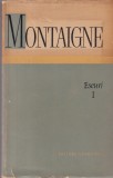 Montaigne - Eseuri Volumul 1 Editura Stiintifica Filosofie Romana Brosata Buna