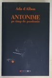 ANTONIME PE TIMP DE PANDEMIE de ADA D &#039; ALBON , 2022