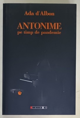 ANTONIME PE TIMP DE PANDEMIE de ADA D &amp;#039; ALBON , 2022 foto