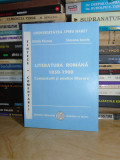 GHITA FLOREA - LITERATURA ROMANA : 1850-1900 : COMENTARII , 2005 *