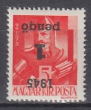 1945 ORADEA EMISIUNEA I EROARE RANVERSAT POINCON EXPERT FRANCISC MEGYERI MNH, Nestampilat