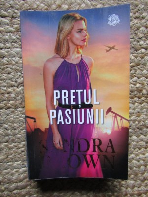 Pretul pasiunii - Sandra Brown foto