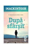 Cumpara ieftin După sf&acirc;rșit - Paperback brosat - Clare Mackintosh - Trei