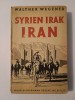 Walther Wegener - Syrien, Irak, Iran (1943)