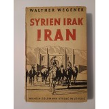 Walther Wegener - Syrien, Irak, Iran (1943)