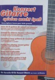 Konzert Gitarre spielen macht Spass. Konzertgitarre lernen ganz leicht gemacht (contine CD)