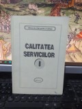 Veronel Antonescu, Ion Nicolae, Calitatea serviciilor, circa 1991, 152
