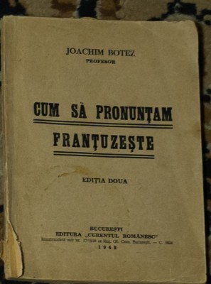 Joachim Botez - Cum sa pronuntam frantuzeste foto