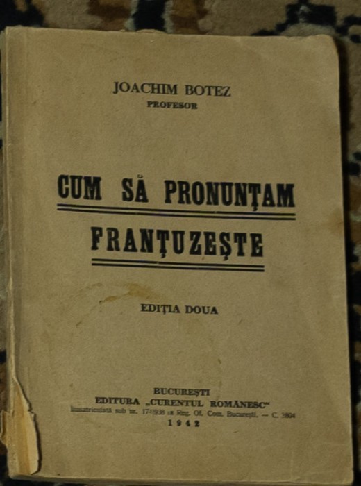 Joachim Botez - Cum sa pronuntam frantuzeste