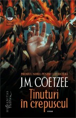 Tinuturi In Crepuscul J M Coetzee - Humanitas Fiction