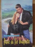 PARE SA FIE DRAGOSTE-SUSAN CONNELL-221658