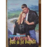 PARE SA FIE DRAGOSTE-SUSAN CONNELL-100243