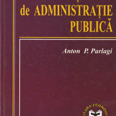 ANTON P. PARLAGI - DICTIONAR DE ADMINISTRATIE PUBLICA