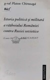 Istoria politica si militara a razboiului Romaniei contra Rusiei sovietice - 1997 - Platon Chirnoaga (D20)