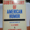 E.B. White, Katharin White. A subtreasury of America Humor