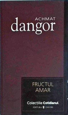 Achmat Dangor - Fructul amar foto