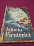 Cumpara ieftin ISTORIA PIRATERIEI PHILIPP GOSSE 1942 INTERBELICA