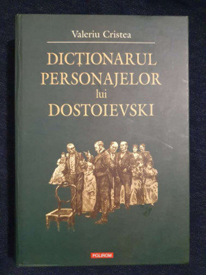 Dictionarul personajelor lui Dostoievski &amp;ndash; Valeriu Cristea foto