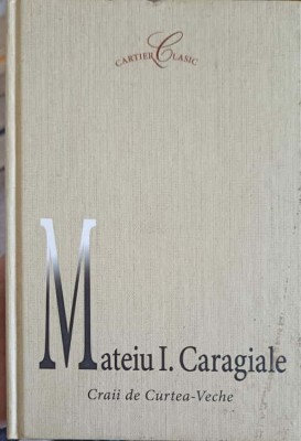 CRAII DE CURTEA-VECHE-MATEIU I. CARAGIALE-249290 foto