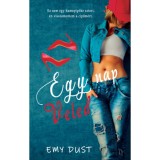 Egy nap Veled - Emy Dust