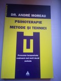 Psihoterapie - Metode si tehnici - Dr. Andre Moreau