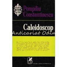 Caleidoscop - Pompiliu Constantinescu