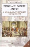 Istoria filosofiei antice Vol.10: Bibliografia ganditorilor greci si romani - Giovanni Reale