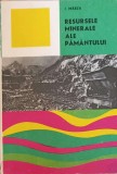 Resursele Minerale ale Pamantului - I. Marza, Editura Stiintifica 1973, Geografie, Stiinta pentru Toti, Carte