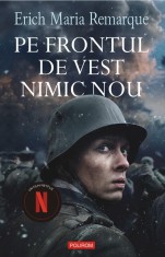 Pe frontul de vest nimic nou - Erich Maria Remarque - Polirom