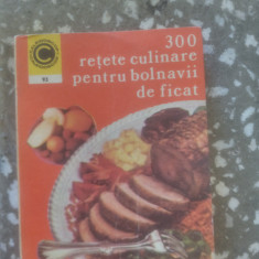 300 retete culinare pentru bolnavii de ficat-Rozalia Muresanu