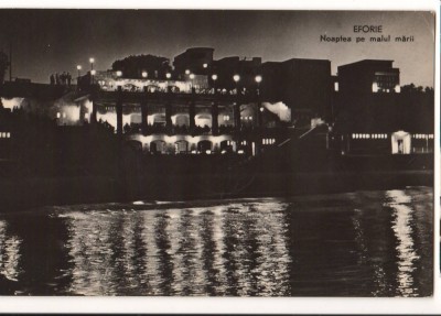 CPIB 15700 CARTE POSTALA - EFORIE - NOAPTEA PE MALUL MARII, RPR foto