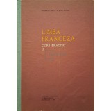 Teodora Cristea - Limba franceza, curs practic, vol. 2 (Editia: 1964)