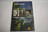 Ambroise Vollard - Ascultandu-i pe Cezanne Degas Renoir