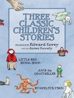 Three Classic Children&amp;#039;s Stories: Little Red Riding Hood, Jack the Giant-Killer, and Rumpelstiltskin foto