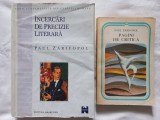 PAUL ZARIFOPOL - INCERCARI DE PRECIZIE LITERARA + PAGINI DE CRITICA