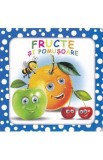 Bulinele vesele: Fructe si pomusoare