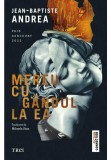 Mereu cu gandul la ea, Trei