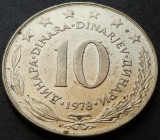 Cumpara ieftin Moneda 10 DINARI / DINARA - RSF YUGOSLAVIA, anul 1978 * cod 2884 = A.UNC, Europa