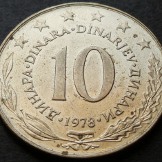 Moneda 10 DINARI / DINARA - RSF YUGOSLAVIA, anul 1978 * cod 2884 = A.UNC
