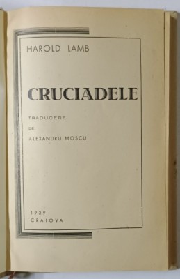 CRUCIADELE de HAROLD LAMB , 1939 foto