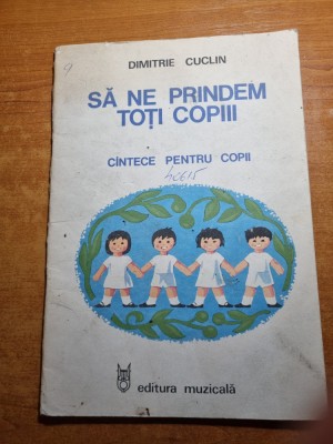 carte de cantece pentru copii - sa ne prindem toti copii - din anul 1983 foto