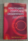 How to Write Essays and Dissertations - Nigel Fabb, Alan Durant