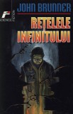 Retelele Infinitului | John Brunner