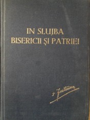 IN SLUJBA BISERICII SI PATRIEI. PILDE SI INDEMNURI PENTRU CLER-SE TIPARESTE CU BINECUVANTAREA PS JUSTINIAN -235310